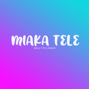 Listen to Miaka Tele song with lyrics from Salu T