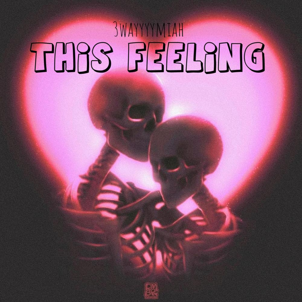 this feeling (Explicit)