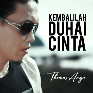 Album Kembalilah Duhai Cinta oleh Thomas Arya