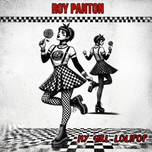 收聽Roy Panton的My Girl Lollipop歌詞歌曲