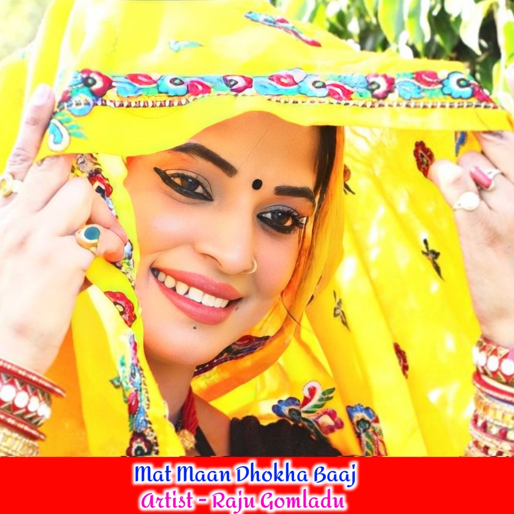 Mat Maan Dhokha Baaj