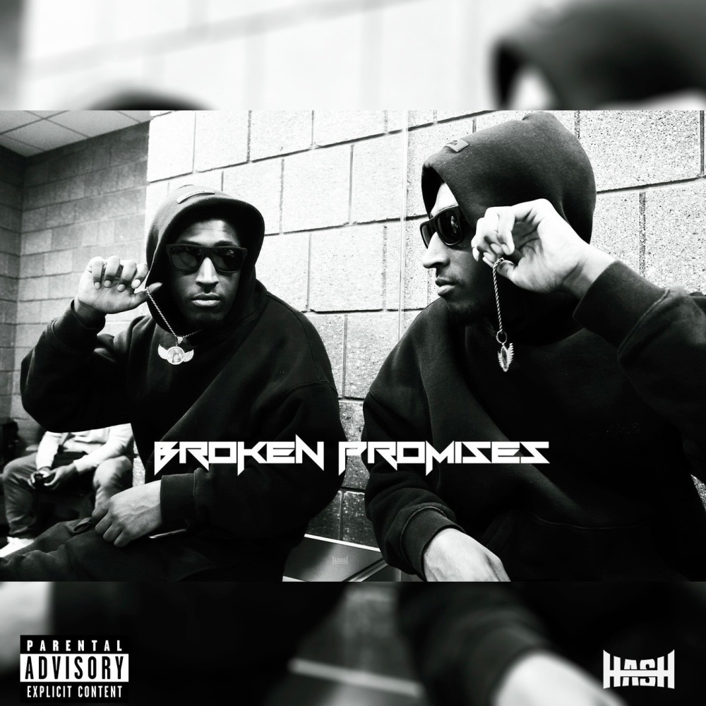 Broken Promises (Explicit)