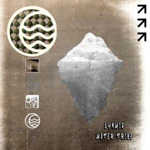 ดาวน์โหลดและฟังเพลง Water Tribe พร้อมเนื้อเพลงจาก Lykwid
