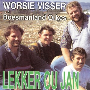 Worsie Visser的專輯Lekker ou Jan