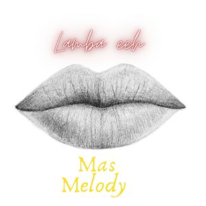Album Lamba Eeh from Mas Melody