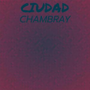 Various Artists的專輯Ciudad Chambray