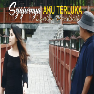收聽Loela Drakel的Sejujurnya Aku Terluka歌詞歌曲