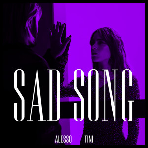 收聽Alesso的Sad Song歌詞歌曲