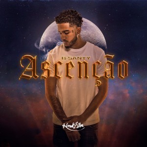 收聽B-Santy的Ascenção歌詞歌曲
