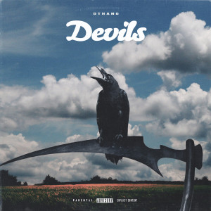 Album Devils (Explicit) from Dthang
