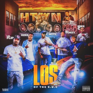 Los of the SUC的專輯Htown (Remix) [feat. Big Pokey, C Note, Lil Flip, Keke & Mike C]