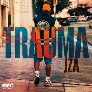 收聽Jza的Trauma (Explicit)歌詞歌曲