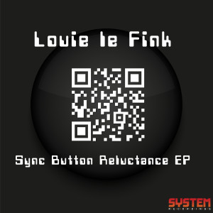 Louie le Fink的專輯Sync Button Reluctance
