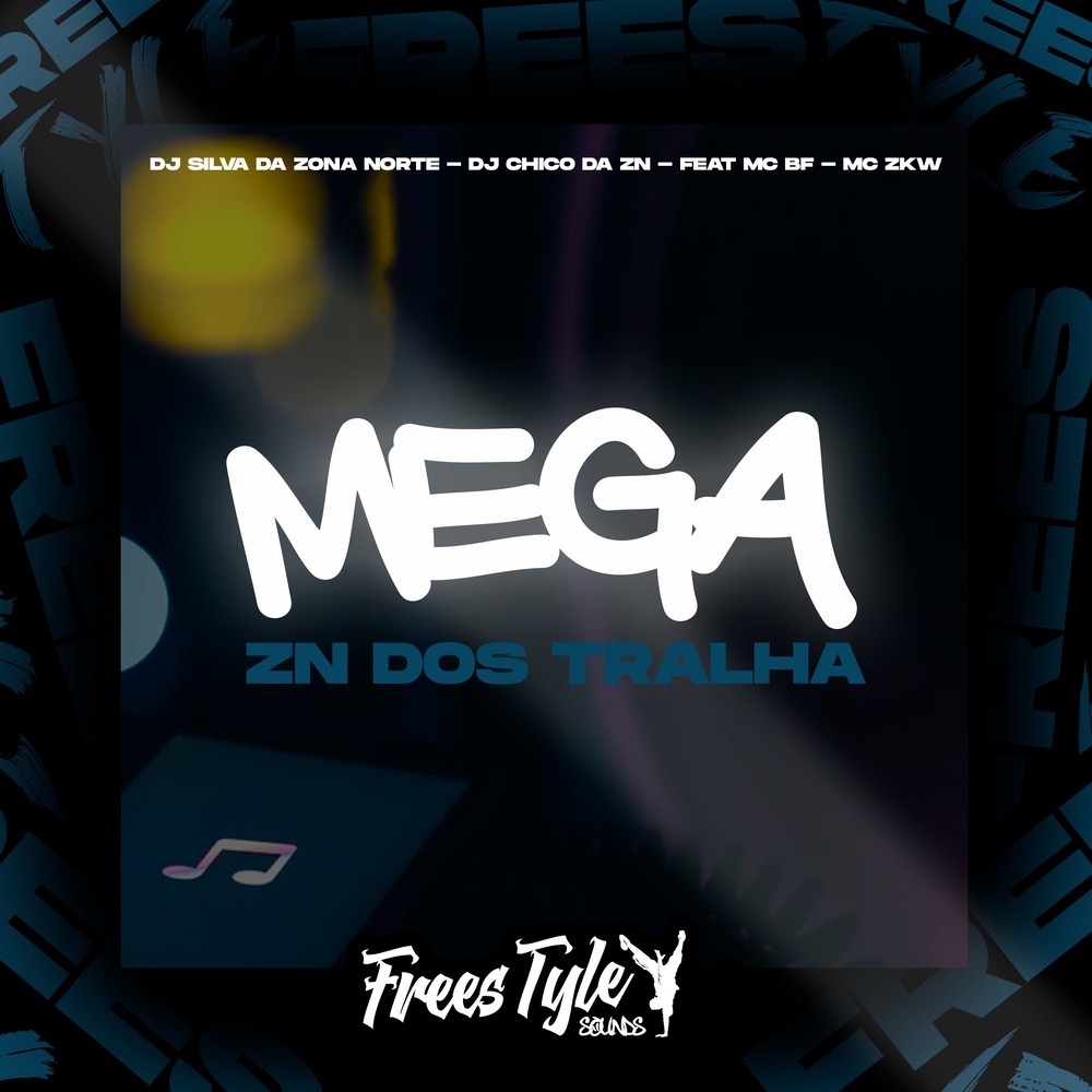Mega Zn Dos Tralha (Explicit)