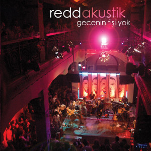 Album Gecenin Fişi Yok (Akustik) from Redd