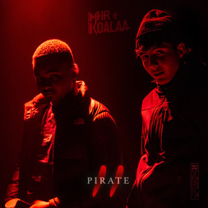Listen to Pirate (Explicit) song with lyrics from MHR