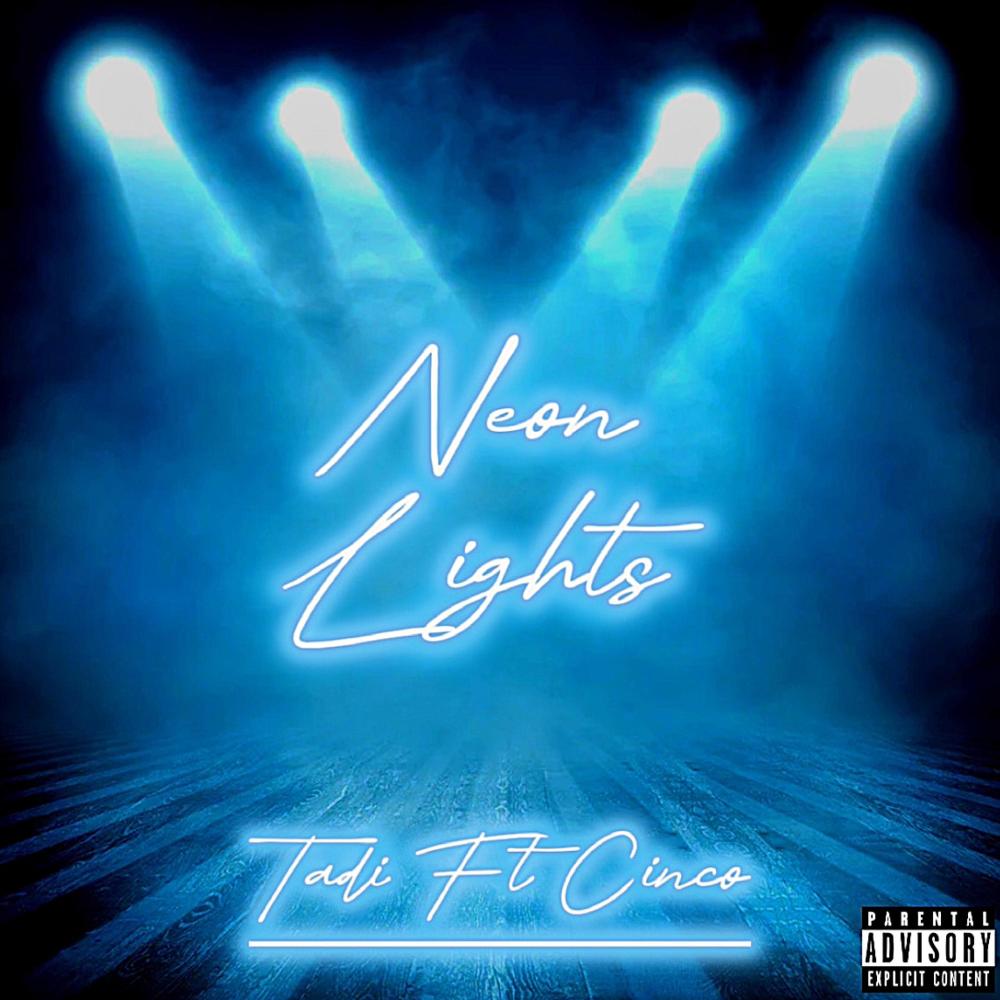 Neon Lights (feat. Cinco) (Explicit)