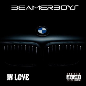 ดาวน์โหลดและฟังเพลง In Love (Explicit) พร้อมเนื้อเพลงจาก BeamerBoys