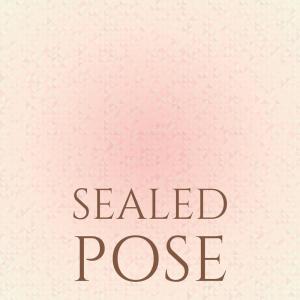 Sealed Pose dari Various