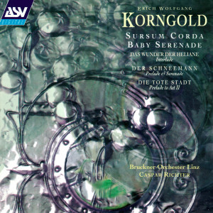 Bruckner Orchester Linz的專輯Korngold: Sursum corda; Baby Serenade; Interlude