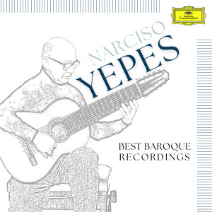 อัลบัม Narciso Yepes: Best Baroque Recordings ศิลปิน Narciso Yepes