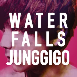 Dengarkan lagu Waterfalls nyanyian Junggigo dengan lirik