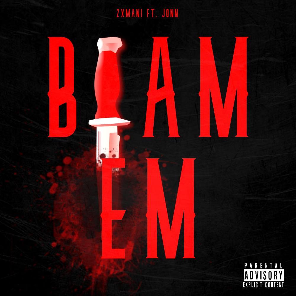 Blam Em (feat. Jonn)