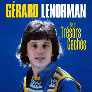 Gérard Lenorman的專輯Les trésors cachés (Versions françaises)
