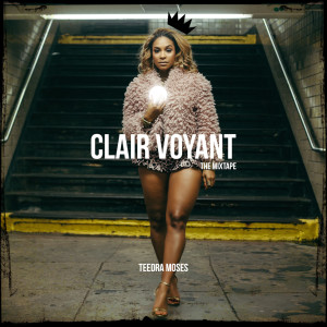 Teedra Moses的专辑Clair Voyant (Explicit)