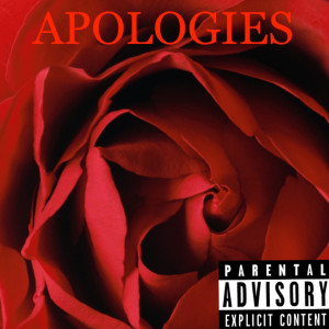 L.A.的专辑Apologies (Explicit)