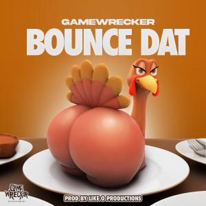 Album Bounce Dat from Gamewrecker