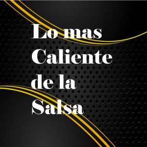 Album Lo Mas Caliente de la Salsa from 