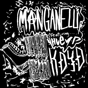 ดาวน์โหลดและฟังเพลง KDYD (Explicit) พร้อมเนื้อเพลงจาก Manganelli