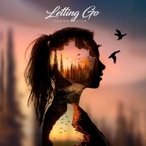 Dengarkan lagu Letting Go (完整版) nyanyian FrogMonster dengan lirik
