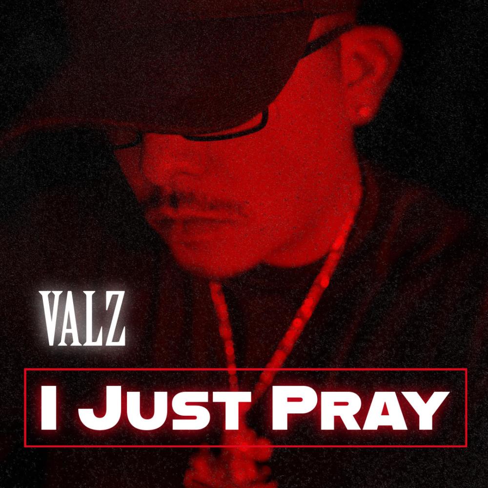 I Just Pray