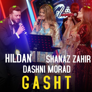 Listen to Gasht (Live) song with lyrics from Shanaz Zahir