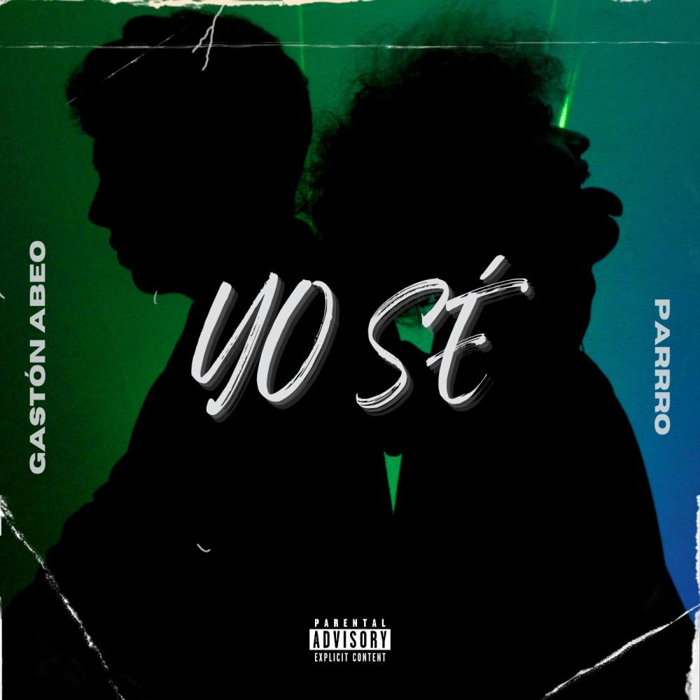 YO SÉ (feat. PARRROLON) (Explicit)