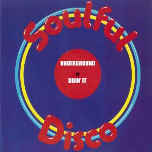 收聽Underground的Doin' It (Original 12" Club Mix)歌詞歌曲