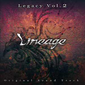 Legacy Vol.2 (Lineage Original Soundtrack)