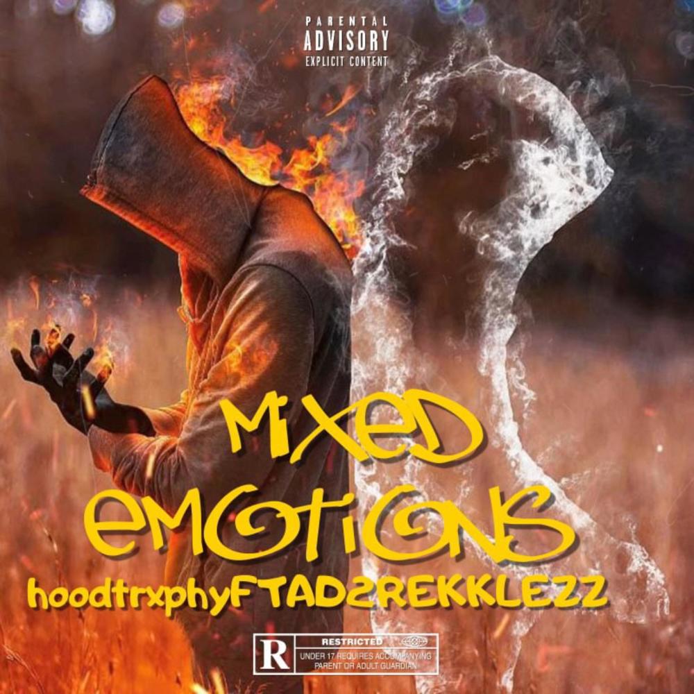 Mixed Emotions (Hoodtrxphy) (Explicit)