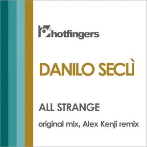 收聽Danilo Seclì的All Strange歌詞歌曲