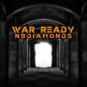 Listen to War Ready (Explicit) song with lyrics from N9Diamonds