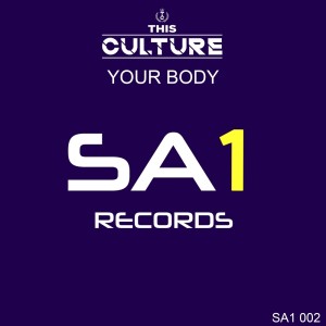 Dengarkan Your Body (Radio Edit) lagu dari This Culture dengan lirik