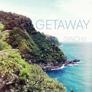 Album Getaway from Ginchy