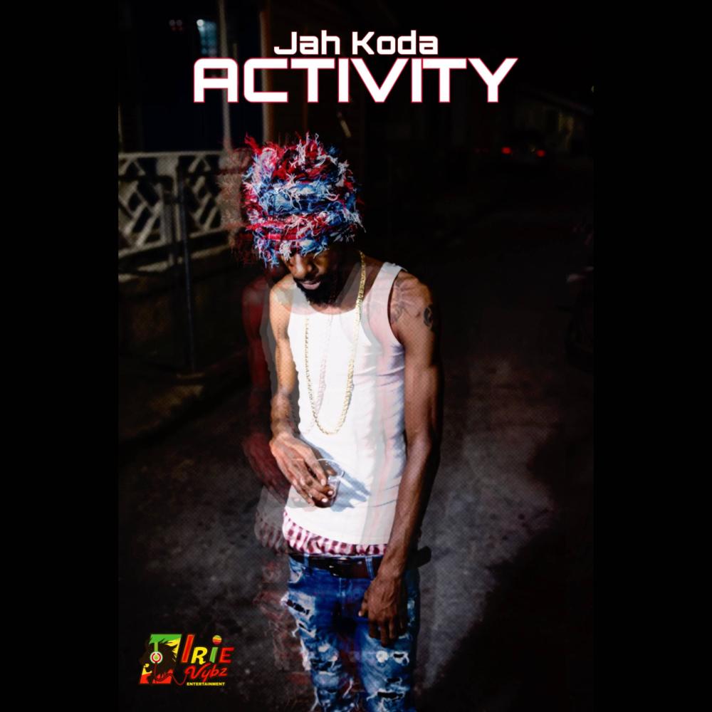 Activity (feat. Jah Koda) (Explicit)