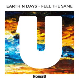 收聽Earth n Days的Feel the Same歌詞歌曲