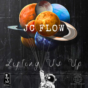 Album Lifting Us Up from JC Flow