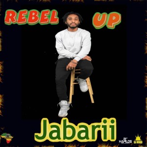 ดาวน์โหลดและฟังเพลง Rebel Up พร้อมเนื้อเพลงจาก Jabarii