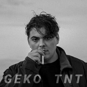 อัลบัม TNT (Explicit) ศิลปิน Geko