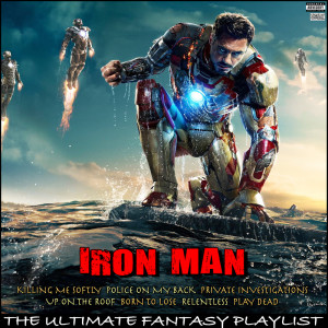 อัลบัม Iron Man The Ultimate Fantasy Playlist ศิลปิน Various Artists